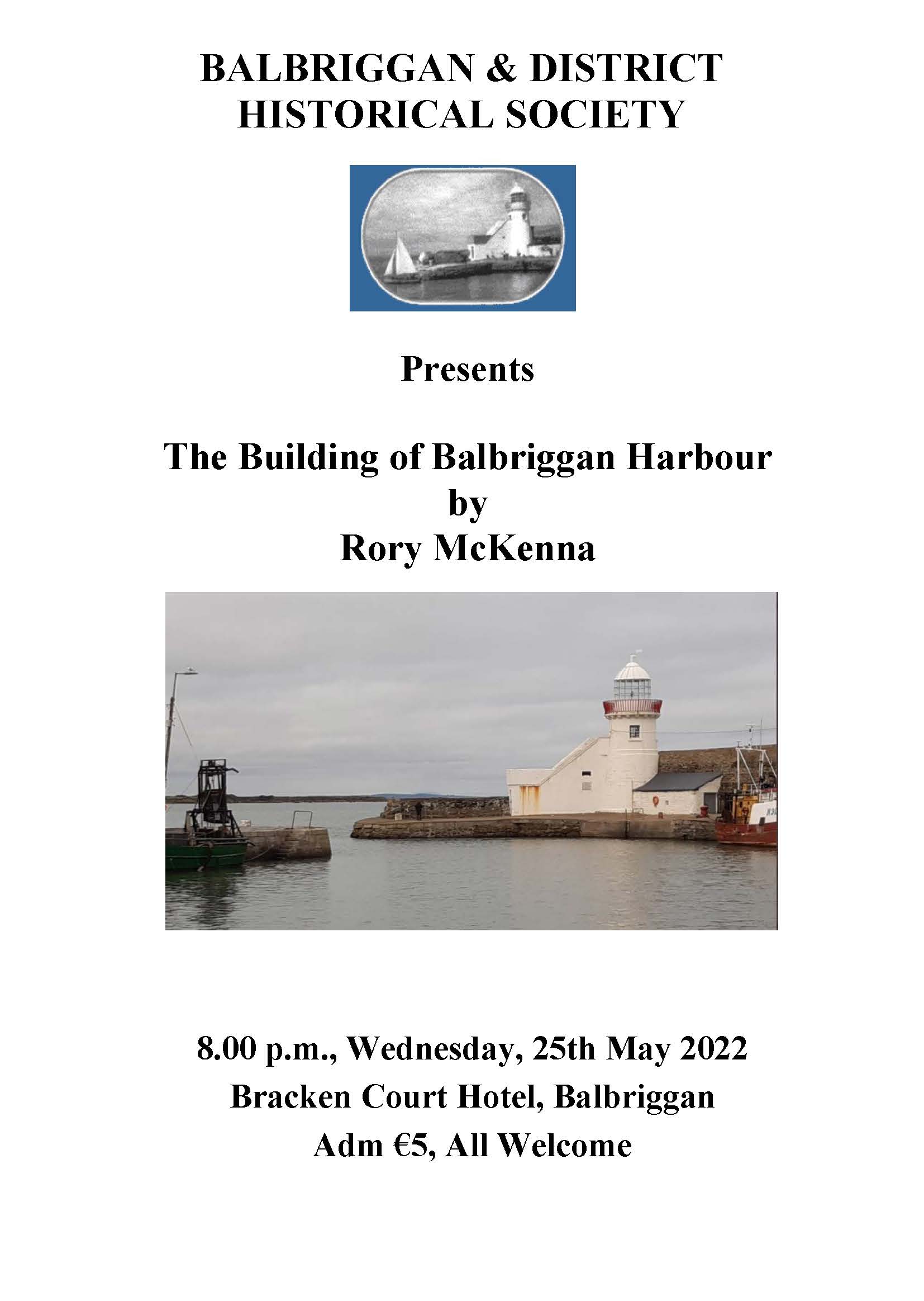 May Talk: The Building of Balbriggan Harbour – Rory McKenna